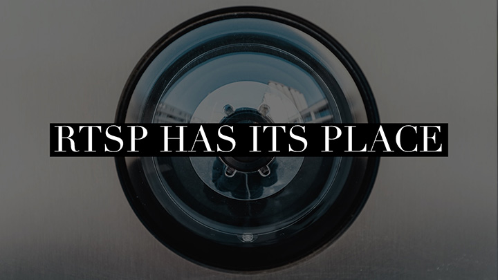RTSP: The Real-Time Streaming Protocol Explained