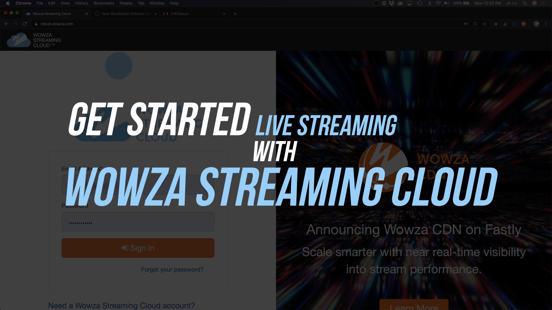 Wowza Streaming Cloud Getting Started Video Wowza