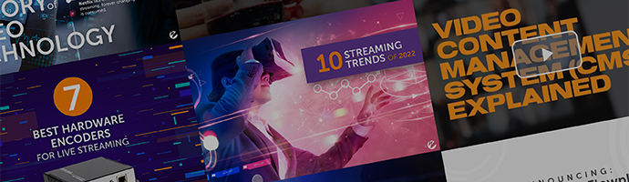 A collage of different graphics with blog titles on them, including 10 Streaming Trends of 2022, Video Content Management Systems Explained, and 7 Best Encoders for Live Streaming