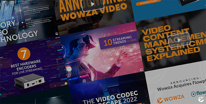 A collage of different graphics with blog titles on them, including 10 Streaming Trends of 2022, Video Content Management Systems Explained, and 7 Best Encoders for Live Streaming