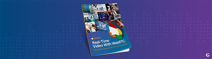 A thumbnail of a report titled 'Real-Time Video With WebRTC: The Next Generation of Live Streaming' with photographs of interactive video experiences like digital fitness and telehealth, overlaid by the WebRTC logo.
