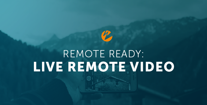 Video: Live Remote Video