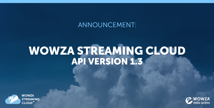 Announcement: Cloud API Version 1.3