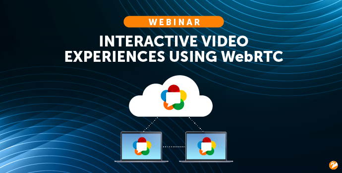 Title Image: Interactive Video Experiences Using WebRTC
